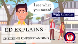 How To Check For Understanding In English