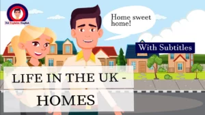 Life in the UK - Homes